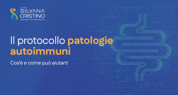 Protocollo patologie autoimmuni: un approccio nutrizionale per il benessere