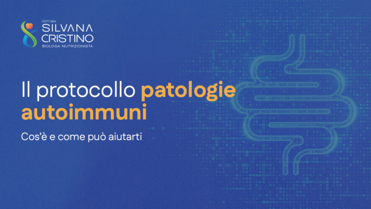 Protocollo patologie autoimmuni: un approccio nutrizionale per il benessere